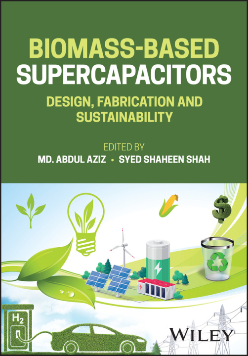 Βιβλίο Biomass-Based Supercapacitors: Design, Fabrication  and Sustainability M Aziz
