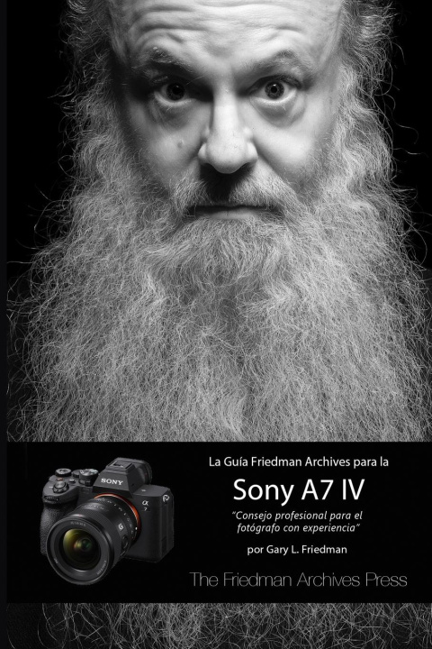 Könyv Guia Friedman Archives Para La Sony A7 IV 