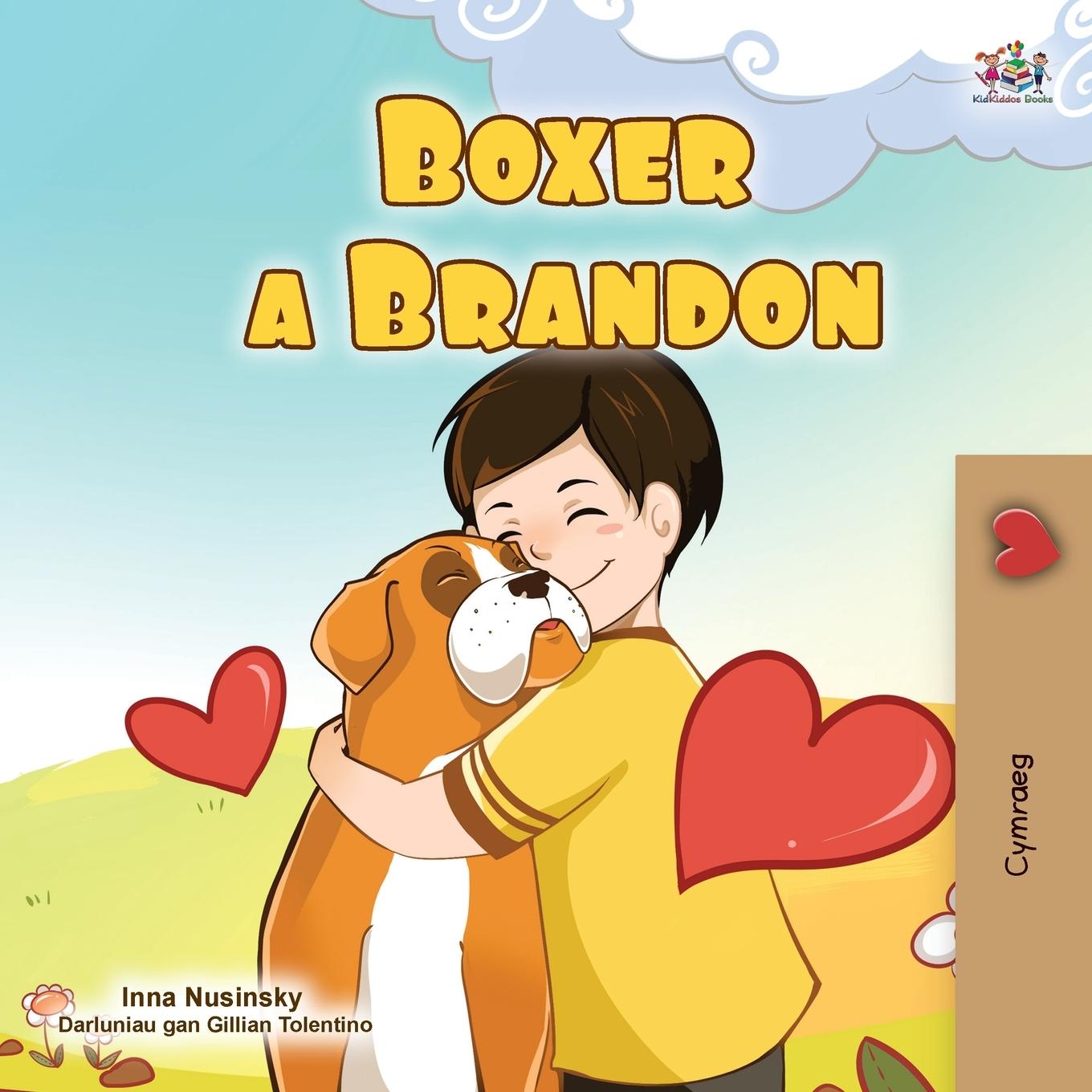 Könyv Boxer and Brandon (Welsh Book for Kids) Inna Nusinsky