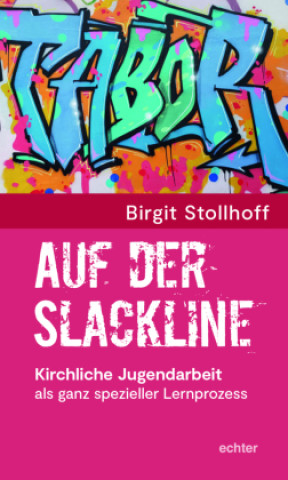 Kniha Auf der Slackline Birgit Stollhof