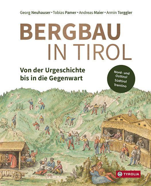 Knjiga Bergbau in Tirol Tobias Pamer
