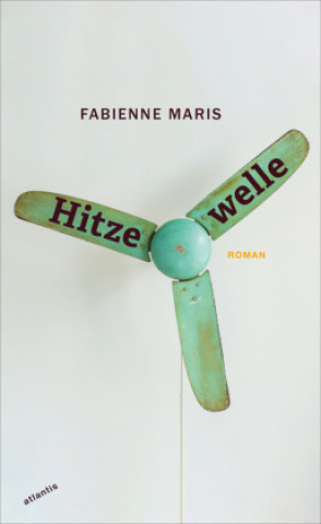 Kniha Hitzewelle Fabienne Maris