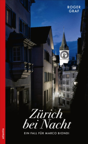 Kniha Zürich bei Nacht Roger Graf