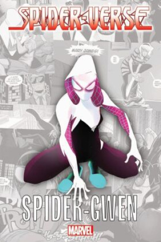 Книга Spider-Verse - Spider-Gwen Robbi Rodriguez