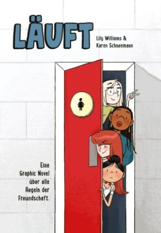 Boek Läuft: Eine Graphic Novel über alle Regeln der Freundschaft. Karen Schneemann