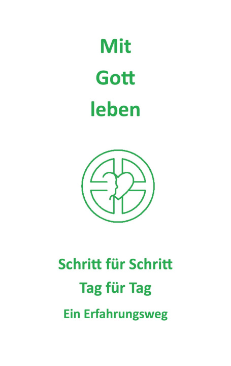 Knjiga Mit Gott leben Martin M. Ulrich