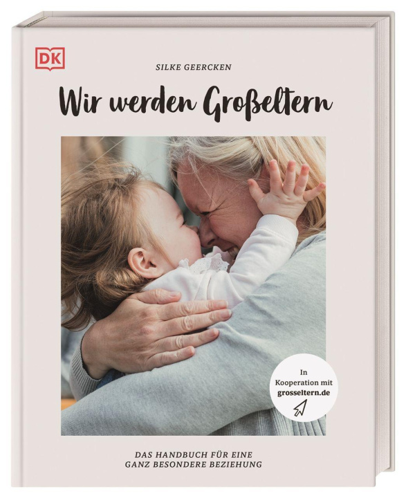 Knjiga Wir werden Großeltern Grosseltern. de