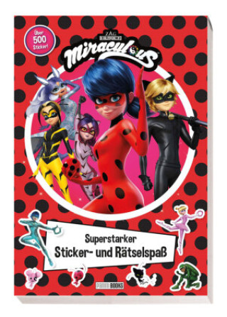 Book Miraculous: Superstarker Sticker- und Rätselspaß 
