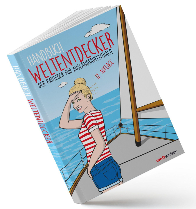 Kniha Handbuch Weltentdecker. Der Ratgeber für Auslandsaufenthalte weltweiser-Team