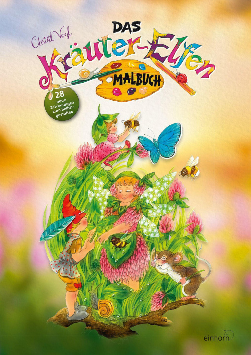 Книга Das neue Kräuter-Elfen Malbuch 