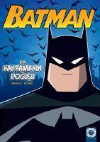 Knjiga Batman - Bir Kahramanin Dogusu John Sazaklis