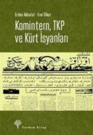 Knjiga Komintern, TKP ve Kürt Isyanlari Erol Ülker