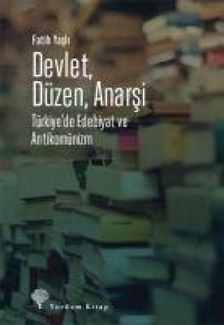 Knjiga Devlet Düzen Anarsi 