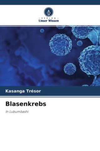 Knjiga Blasenkrebs Kasanga Trésor
