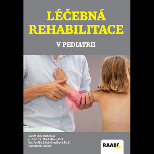 Книга Léčebná rehabilitace v pediatrii Miloš Máček