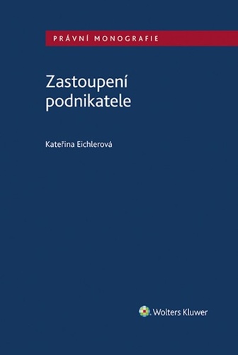 Kniha Zastoupení podnikatele Kateřina Eichlerová