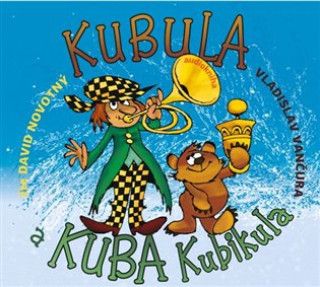 Audio Kubula a Kuba Kubikula Vladislav Vančura