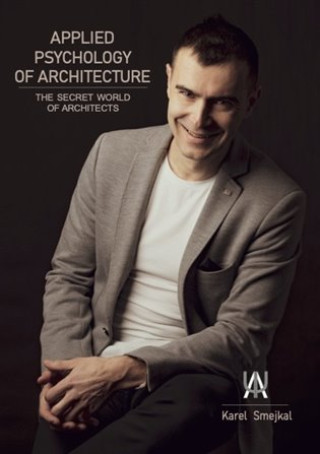 Kniha Applied Psychology of Architecture Karel Smejkal