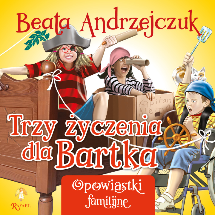 Kniha Trzy życzenia dla Bartka Beata Andrzejczuk