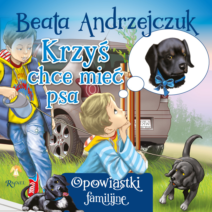 Kniha Krzyś chce mieć psa Beata Andrzejczuk