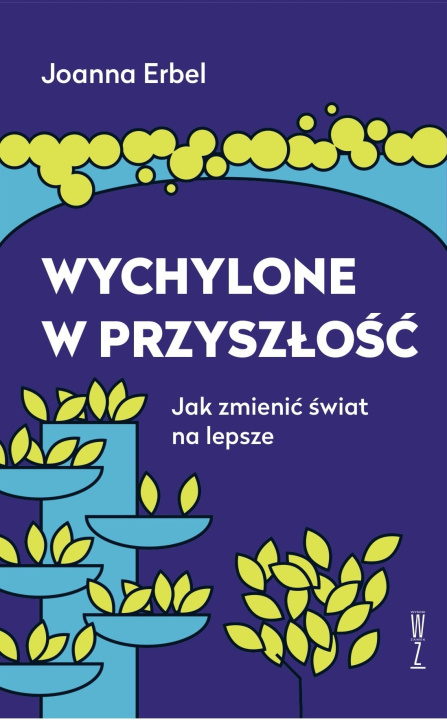 Livre Wychylone w przyszłość Joanna Erbel