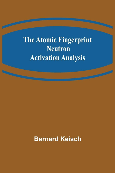 Knjiga Atomic Fingerprint Bernard Keisch