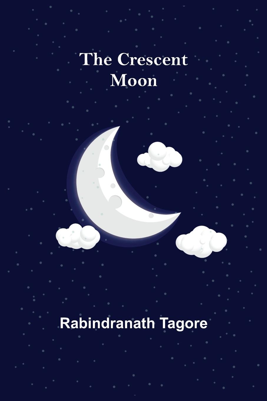 Knjiga Crescent Moon Rabindranath Tagore