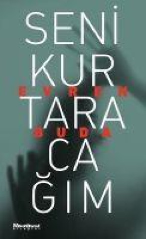 Knjiga Seni Kurtaracagim 