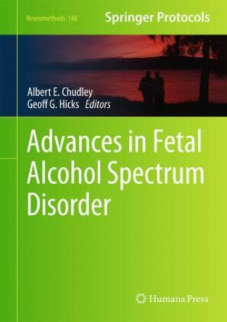 Könyv Fetal Alcohol Spectrum Disorder Albert E. Chudley