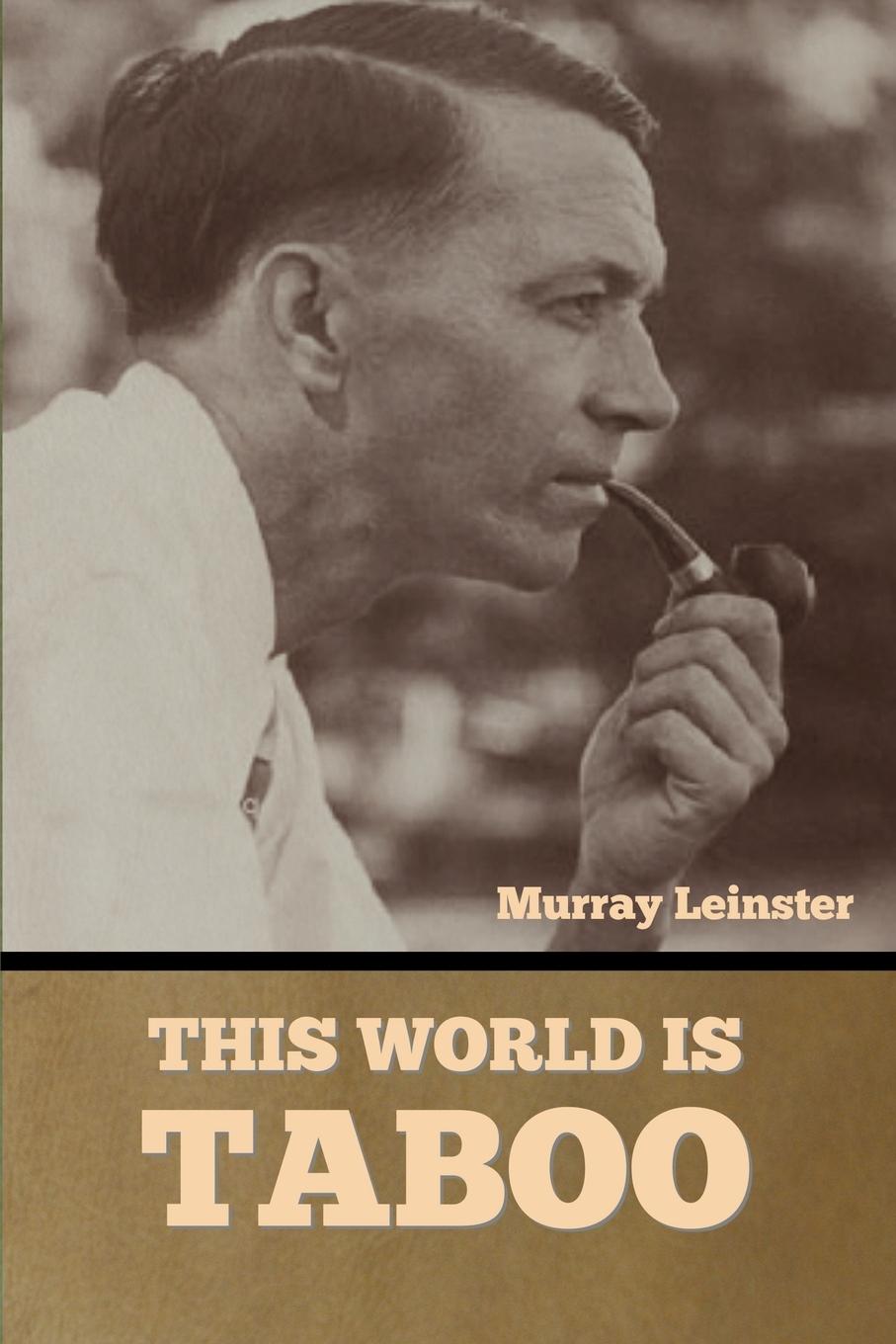 Knjiga This World Is Taboo Murray Leinster