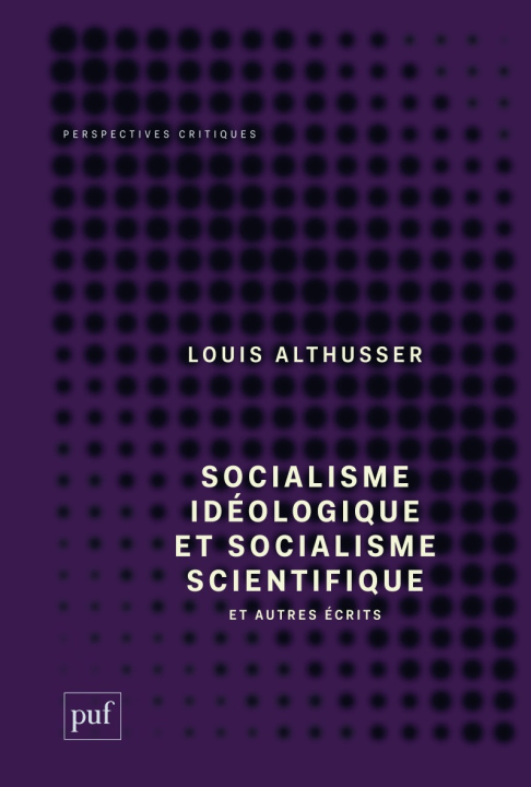 Kniha Socialisme idéologique et socialisme scientifique, et autres écrits Althusser louis/goshgarian g. michael