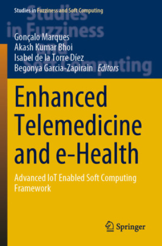 Книга Enhanced Telemedicine and e-Health Gonçalo Marques