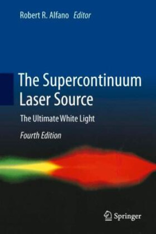 Libro The Supercontinuum Laser Source Robert R. Alfano