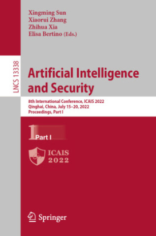 Book Artificial Intelligence and Security Zhihua Xia