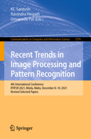 Knjiga Recent Trends in Image Processing and Pattern Recognition KC Santosh