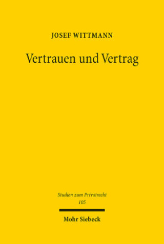 Buch Vertrauen und Vertrag Josef Wittmann