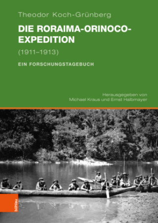 Carte Die Roraima-Orinoco-Expedition Theodor Koch-Grünberg