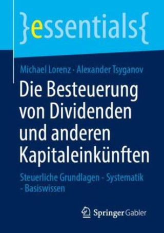 Kniha Die Besteuerung von Dividenden und anderen Kapitaleinkünften Michael Lorenz
