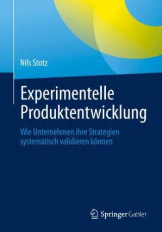 Knjiga Experimentelle Produktentwicklung Stotz