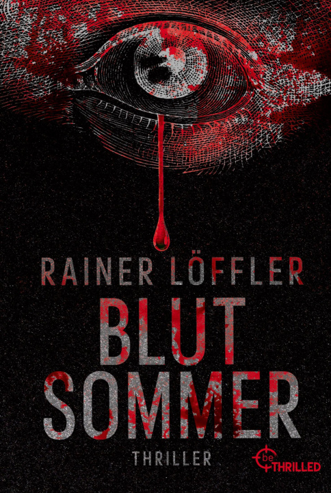 Knjiga Blutsommer Rainer Löffler