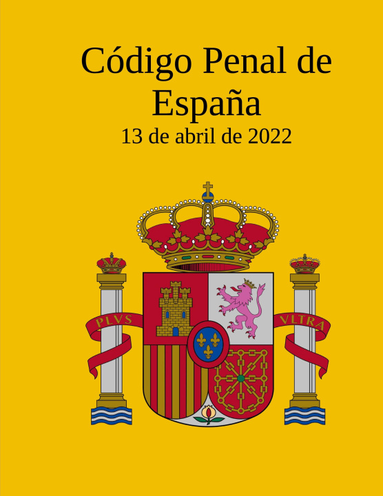 Carte Codigo Penal de Espana DGR Law Books