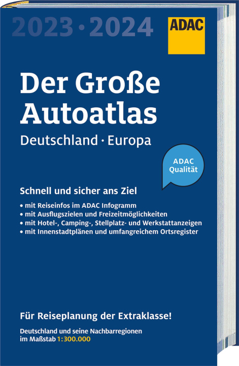Carte ADAC Der Große Autoatlas 2023/2024 Deutschland und seine Nachbarregionen 1:300 000 
