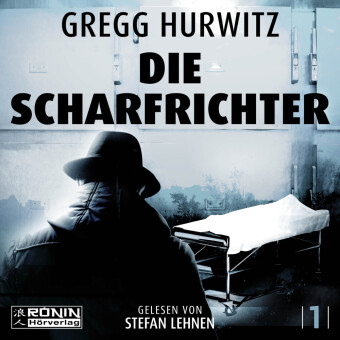 Audio Die Scharfrichter Gregg Hurwitz