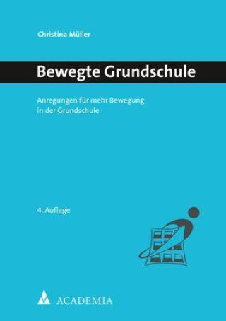 Buch Bewegte Grundschule Christina Müller