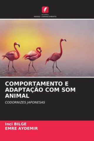 Book COMPORTAMENTO E ADAPTAÇ?O COM SOM ANIMAL Emre Aydemir