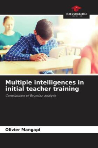 Knjiga Multiple intelligences in initial teacher training Olivier MANGAPI