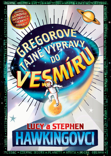 Książka Gregorove tajné výpravy do vesmíru Lucy & Stephen Hawking