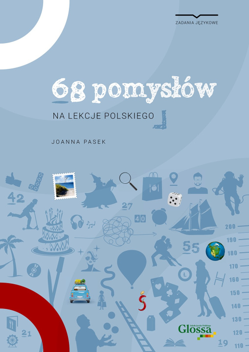 Kniha 68 pomysłów na lekcje języka polskiego Joanna Pasek