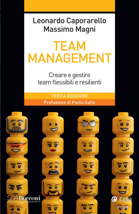Carte Team management. Come gestire e migliorare il lavoro di squadra Leonardo Caporarello