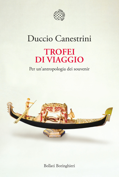 Könyv Trofei di viaggio. Per un'antropologia dei souvenir Duccio Canestrini